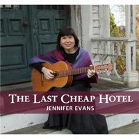 The Last Cheap Hotel by Jennifer Evans