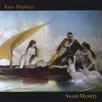 Sweet Mystery by Russ Hopkins