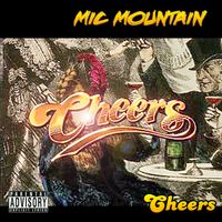 Cheers Theme Song by Mic Mountain