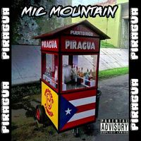 Piragua by Mic Mountain