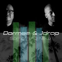 Something New by Dormee & Jdrop