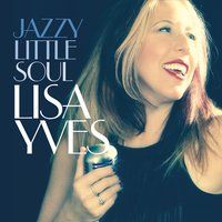 Jazzy Little Soul by Lisa Yves