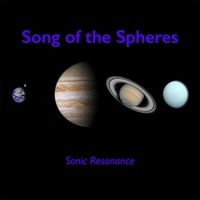 Song of the Spheres by Sonic Resonance