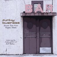 Funky Business by Poppa Steve