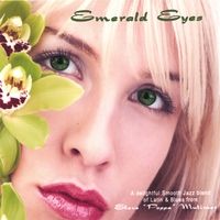 Emerald Eyes by Poppa Steve