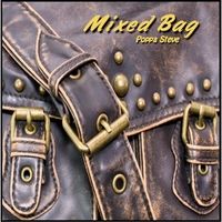 Mixed Bag by Poppa Steve