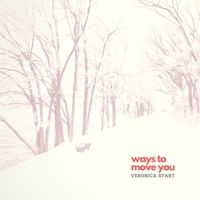 Ways to Move You by Veronica Start