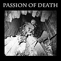 Passion of Death by Passion of Death