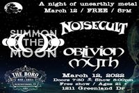 Oblivion Myth w/ Noisecult and Summon The Moon LIVE at The Boro Bar & Grill