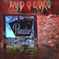 Paradise by Band O Loko