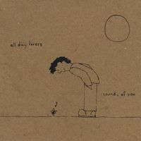 Sounds of You by All Day Lovers