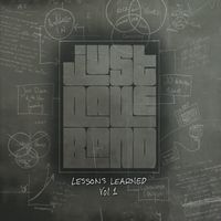 Lessons Learned, Vol. 1 by Just Dave Band