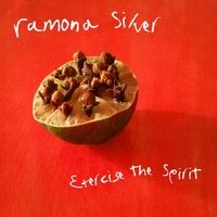 Exercise the Spirit by Ramona Silver