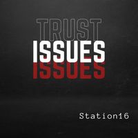 Trust Issues by Station16
