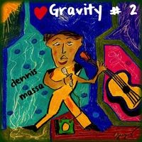 Gravity # 2 by Dennis Massa