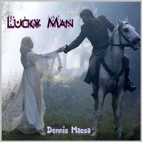 Lucky Man by Dennis  Massa