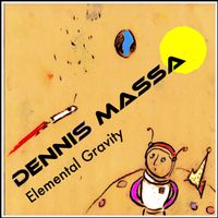 Elemental Gravity by Dennis Massa