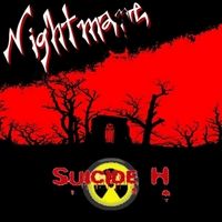Nightmare by Suicide H