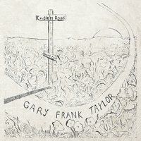 Endless Road by Gary Frank Taylor
