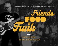 Friends, Food & Funk