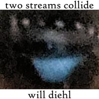 Two Streams Collide by Will Diehl