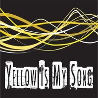 Yellow Is My Song by Alison Pipitone