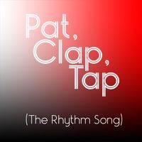 Pat, Clap, Tap (The Rhythm Song) by Rockin' Red