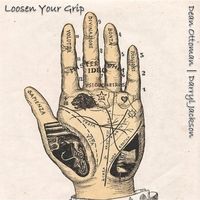 Loosen Your Grip by Darryl Jackson & Dean Ottoman
