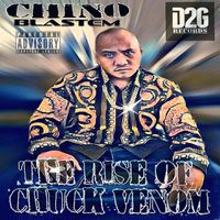 The Rise of Chuck Venom by Chino Blastem