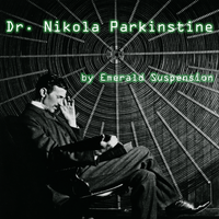 Dr. Nikola Parkinstine by Emerald Suspension