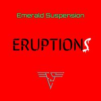 Eruptions EP by Emerald Suspension