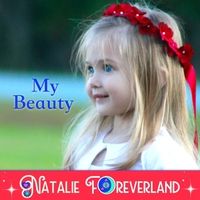 My Beauty by Natalie Foreverland