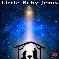 Little Baby Jesus by Cabela and Schmitt