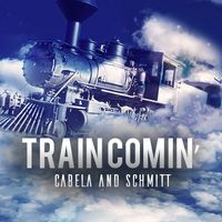 Train Comin' by Cabela and Schmitt