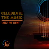 Celebrate the Music by Cabela and Schmitt