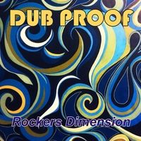 Rockers Dimension by Dub Proof