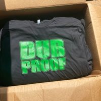 Dub Proof T-Shirt