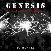 Genesis (Piano Acoustic Version) by DJ Henrix
