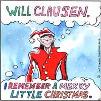 I Remember a Merry Little Christmas by Will Clausen
