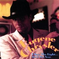 I Saw The Light... But It Was Neon by Eugene Chrysler