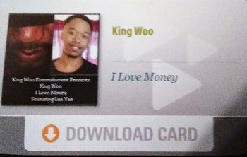 Woo & Yae Single: I Love Money--- Get Your Download Card-
