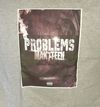 Mak7teen - Problems - tshirt 