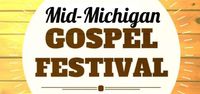 Mid Michigan Gospel Fest 2020