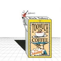 It's Amazing- With Too Much Coffee by Rick Tobey