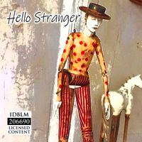 Hello Stranger by Rick Tobey