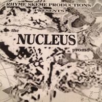 The Nucleus Promo  by Nucleus