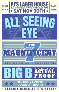 Big B & the Actual Proof, The Magnificent 7, All Seeing Eye