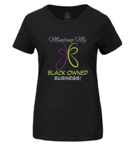 The Real God's Butterfly "Minding My Black Owned Business" Tee - Ladies 