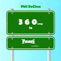 360 Songs to Nowhere by phildecicco.com