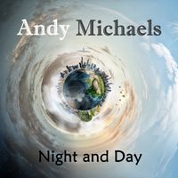 Night and Day by Andy Michaels